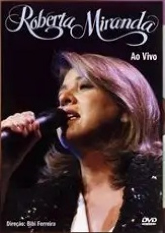 Roberta Miranda (VIDEO) - Ao Vivo (2004) - Na Escolha de 10 álbuns musicais, 10 filmes ou desenhos, o Pen-Drive será grátis...Aproveite!