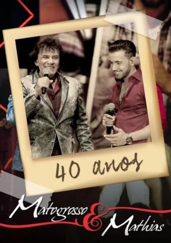 Matogrosso & Mathias (VIDEO) - 40 Anos (2016) - Na Escolha de 10 álbuns musicais, 10 filmes ou desenhos, o Pen-Drive será grátis...Aproveite!