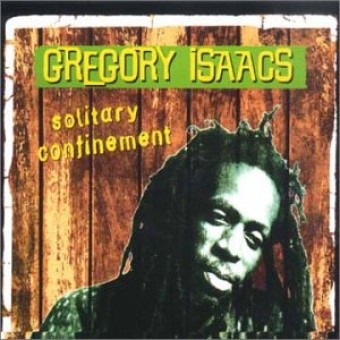 Gregory Isaacs 2001 - Solitary Confinement - Na Escolha de 15 álbuns musicais e Video, o Pen-Drive será grátis...Aproveite!