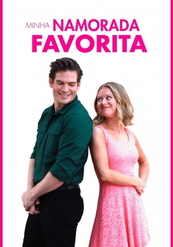 2022 Minha Namorada Favorita (Dublado) - Na Escolha de 10 filmes ou desenhos, o Pen-Drive será grátis...Aproveite!