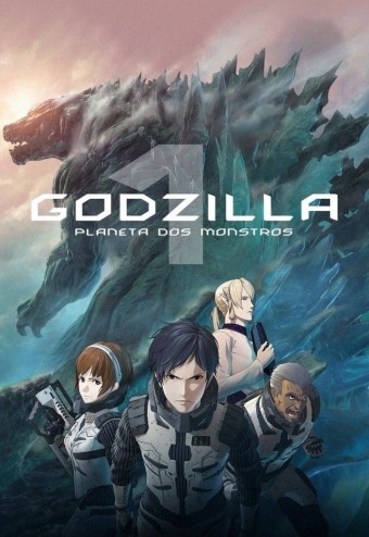 ANIME - GODZILLA - Part 1, Planet of the Monsters (2017) (Legendado)