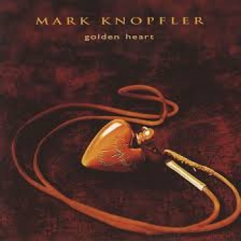 Mark Knopfler 1996 - Golden Heart - Na escolha de 10 álbuns musicais, 10 filmes ou desenhos, o Pen-Drive será grátis...Aproveite!
