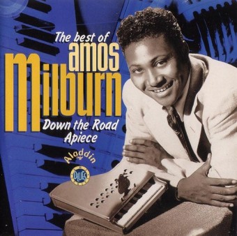 Amos Milburn 1993 - The Best of Amos Milburn Down The Road Apiece  - Na escolha de 10 álbuns musicais, 10 filmes ou desenhos, o Pen-Drive será grátis...Aproveite!