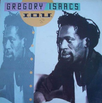Gregory Isaacs 1989 - Gregory Isaacs - I.O.U - Na Escolha de 15 álbuns musicais e Video, o Pen-Drive será grátis...Aproveite!