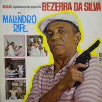 Bezerra Da Silva 1985 - Malandro Rife - Na escolha de 10 álbuns musicais, 10 filmes ou desenhos, o Pen-Drive será grátis...Aproveite!