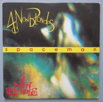 4 Non Blondes 1993 - Spaceman - Na Escolha de 10 álbuns musicais, 10 filmes ou desenhos, o Pen-Drive será grátis...Aproveite!
