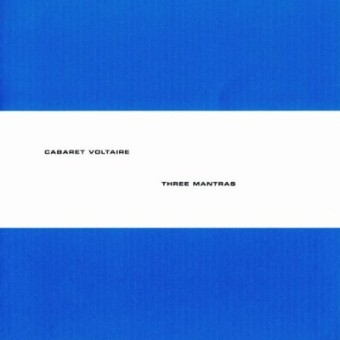 Cabaret Voltaire 1980 - Three Mantras - Na escolha de 10 álbuns musicais, 10 filmes ou desenhos, o Pen-Drive será grátis...Aproveite!