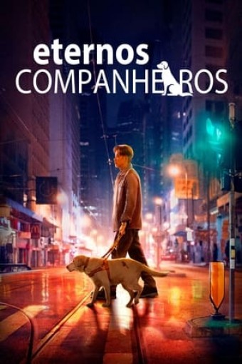 2019 Eternos Companheiros (Dublado) - Na Escolha de 10 filmes ou desenhos, o Pen-Drive será grátis...Aproveite!