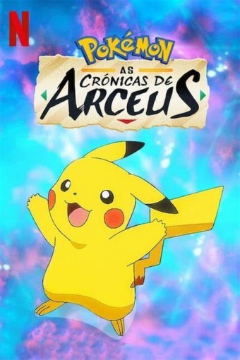ANIME - Pokemon - As Cronicas De Arceus (2022) - Na Escolha de 10 filmes ou desenhos, o Pen-Drive será grátis...Aproveite!