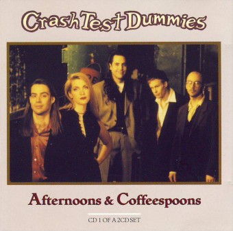 Crash Test Dummies 1994 - Afternoons & Coffeespoons (Single) - Na escolha de 10 álbuns musicais, 10 filmes ou desenhos, o Pen-Drive será grátis...Aproveite!