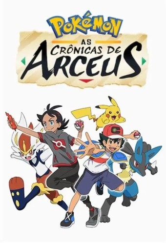 ANIME - Pokemon 2022 - As Crônicas De Arceus (Dublado) - *Na Escolha de 10 filmes ou desenhos, o Pen-Drive será grátis...Aproveite!