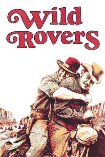 1971 Os dois Indomáveis (Wild Rovers) (Legendado) - *Na Escolha de 10 filmes ou desenhos, o Pen-Drive será grátis...Aproveite!
