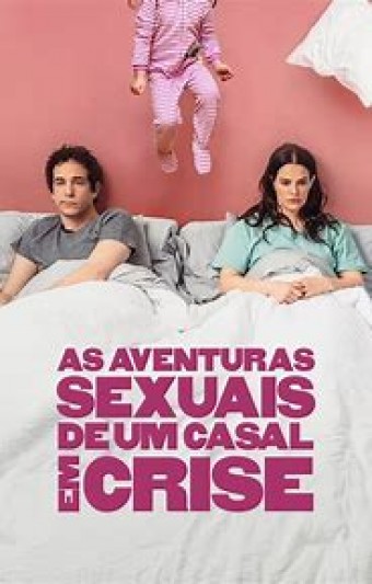 2022 As Aventuras Sexuais de um Casal em Crise (Dublado) - Na Escolha de 10 filmes ou desenhos, o Pen-Drive será grátis...Aproveite!