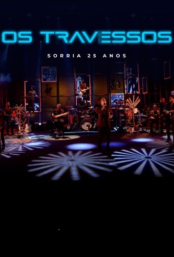 Os Travessos (VIDEO) - Sorria 25 Anos - Na Escolha de 10 álbuns musicais, 10 filmes ou desenhos, o Pen-Drive será grátis...Aproveite!