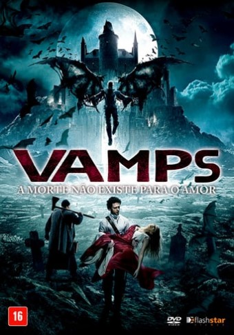 2018 Vamps - A Morte Não Existe para o Amor (Dublado) - Na Escolha de 10 filmes ou desenhos, o Pen-Drive será grátis...Aproveite!