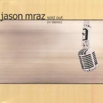 Jason Mraz 2002 - Sold Out - Na escolha de 10 álbuns musicais, 10 filmes ou desenhos, o Pen-Drive será grátis...Aproveite!