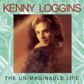 Kenny Loggins 1997 - The Unimaginable Life - Na escolha de 10 álbuns musicais, 10 filmes ou desenhos, o Pen-Drive será grátis...Aproveite!