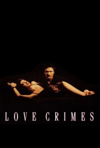 1992 Crimes de Amor (Love Crimes) (Legendado) - *Na Escolha de 10 filmes ou desenhos, o Pen-Drive será grátis...Aproveite!