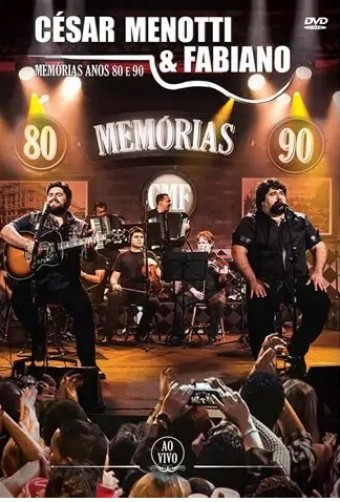 César Menotti e Fabiano Memórias  (VIDEO) - Anos 80 e 90 Ao Vivo (2015) - Na Escolha de 10 álbuns musicais, 10 filmes ou desenhos, o Pen-Drive será grátis...Aproveite!