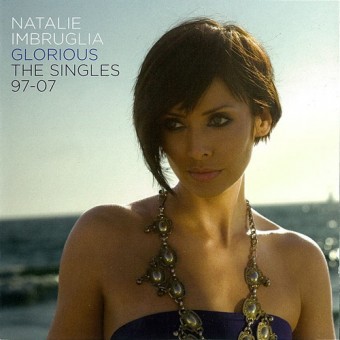 Natalie Imbruglia 2007 - Glorious The Singles 97-07 - Na escolha de 10 álbuns musicais, 10 filmes ou desenhos, o Pen-Drive será grátis...Aproveite!