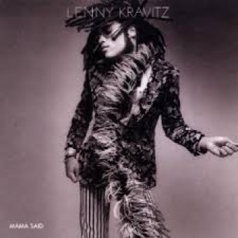 Lenny Kravitz 1991 - Mama Said - Na escolha de 10 álbuns musicais, 10 filmes ou desenhos, o Pen-Drive será grátis...Aproveite!
