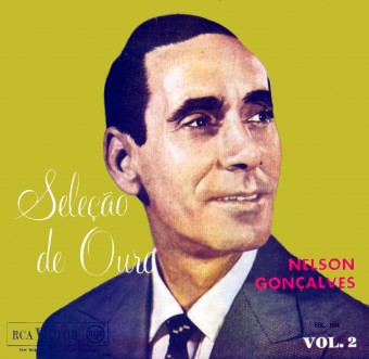 Nelson Gonçalves 1960 - Seleçao de Ouro vol. 2 - Na Escolha de 10 álbuns musicas o Pen-Drive será grátis...Aproveite!