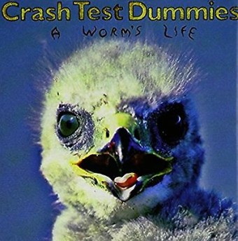 Crash Test Dummies 1996 - A Worm_s Life - Na escolha de 10 álbuns musicais, 10 filmes ou desenhos, o Pen-Drive será grátis...Aproveite!