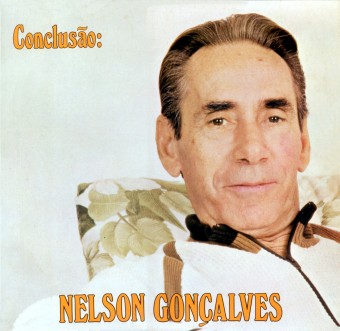 Nelson Gonçalves 1982 - Conclusao - Na Escolha de 10 álbuns musicas o Pen-Drive será grátis...Aproveite!