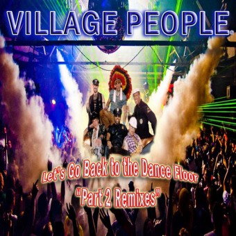 Village People 2014 - Let's Go Back to the Dance Floor Pt. 2 - Na escolha de 10 álbuns musicais, 10 filmes ou desenhos, o Pen-Drive será grátis...Aproveite!