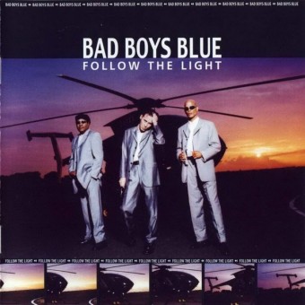 Bad Boys Blue 1999 - Follow The Light - Na escolha de 10 álbuns musicais, 10 filmes ou desenhos, o Pen-Drive será grátis...Aproveite!
