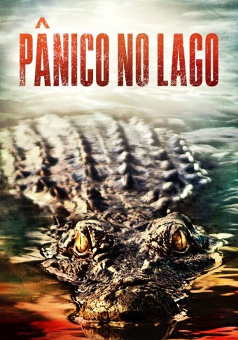 2012 Pânico no Lago 4 (Dublado) - *Na Escolha de 10 filmes ou desenhos, o Pen-Drive será grátis...Aproveite!