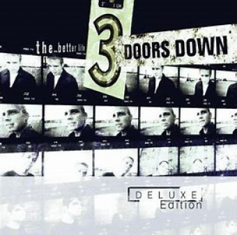 3 Doors Down 2000 - The Better Life (Deluxe) - Na Escolha de 10 álbuns musicais, 10 filmes ou desenhos, o Pen-Drive será grátis...Aproveite!