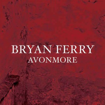 Bryan Ferry 2014 - Avonmore - Na escolha de 10 álbuns musicais, 10 filmes ou desenhos, o Pen-Drive será grátis...Aproveite!