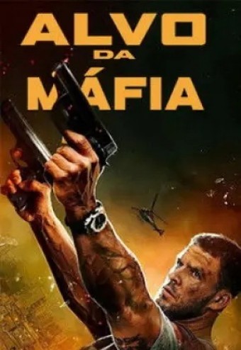 2025 Alvo da Máfia (Dublado) - *Na Escolha de 10 filmes ou desenhos, o Pen-Drive será grátis...Aproveite!