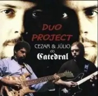 Catedral 1998 - Duo project - Júlio & César - Na Escolha de 10 álbuns musicas o Pen-Drive será grátis...Aproveite!