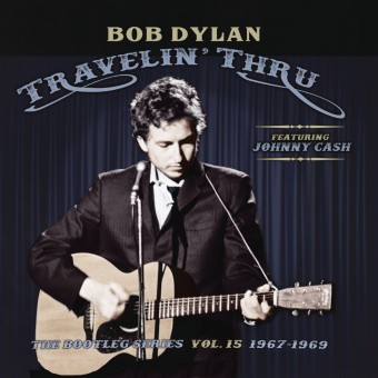 Bob Dylan 2019 - The Bootleg Series Vol.15 Travelin_ Thru (1967-1969) - Na escolha de 10 álbuns musicais, 10 filmes ou desenhos, o Pen-Drive será grátis...Aproveite!