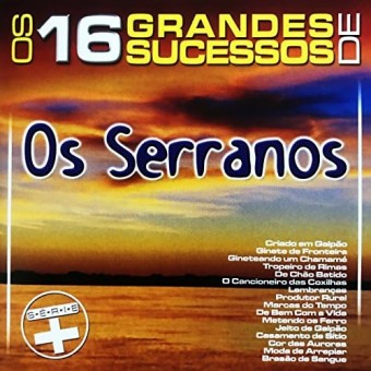 Os Serranos 2003 - 16 Grandes Sucessos - Na Escolha de 10 álbuns musicais, 10 filmes ou desenhos, o Pen-Drive será grátis...Aproveite!