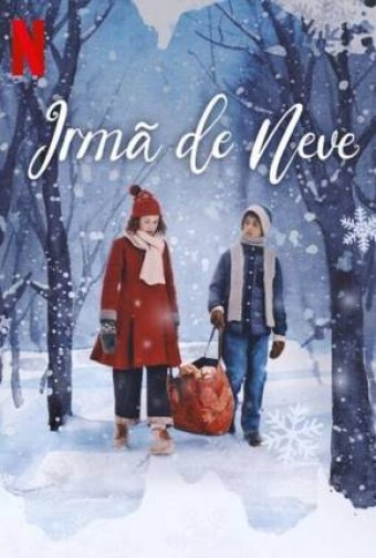 2024 Irmã de Neve (Dublado) - Na Escolha de 10 filmes ou desenhos, o Pen-Drive será grátis...Aproveite!