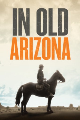 1928 No Velho Arizona (In Old Arizona) (Legendado) - *Na Escolha de 10 filmes ou desenhos, o Pen-Drive será grátis...Aproveite!