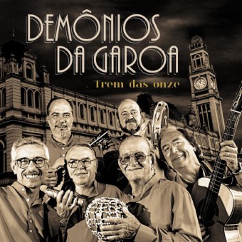 Demônios Da Garoa 2012 - Trem das Onze - Na escolha de 10 álbuns musicais, 10 filmes ou desenhos, o Pen-Drive será grátis...Aproveite!