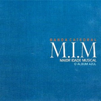 Catedral 2012 - M.I.M O Album Azul - Na Escolha de 10 álbuns musicas o Pen-Drive será grátis...Aproveite!