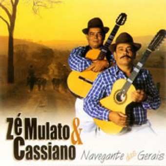Ze Mulato & Cassiano 2006 - Navegante das Gerais - Na Escolha de 10 álbuns musicas o Pen-Drive será grátis...Aproveite!