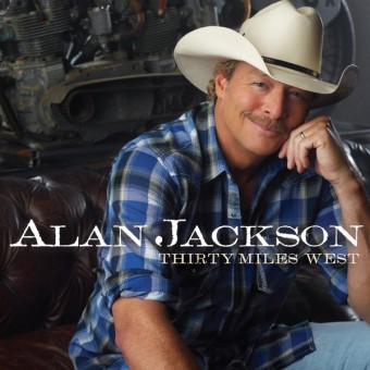 Alan Jackson 2012 - Thirty Miles West - Na escolha de 10 álbuns musicais, 10 filmes ou desenhos, o Pen-Drive será grátis...Aproveite!