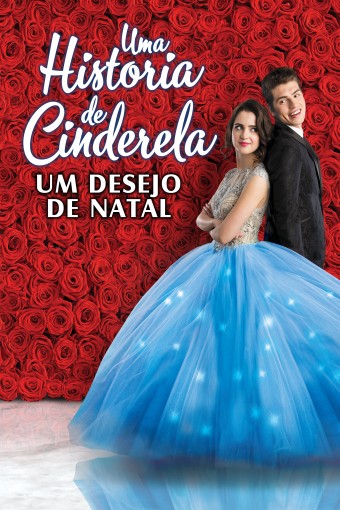 2019 Uma História de Cinderela - Um Desejo de Natal (Dublado) - Na Escolha de 10 filmes ou desenhos, o Pen-Drive será grátis...Aproveite!