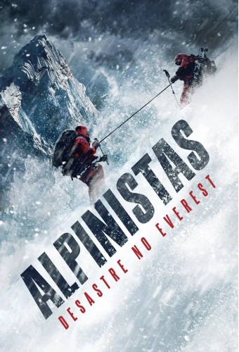 2024 Alpinistas Desastre No Everest (Dublado) - *Na Escolha de 10 filmes ou desenhos, o Pen-Drive será grátis...Aproveite!