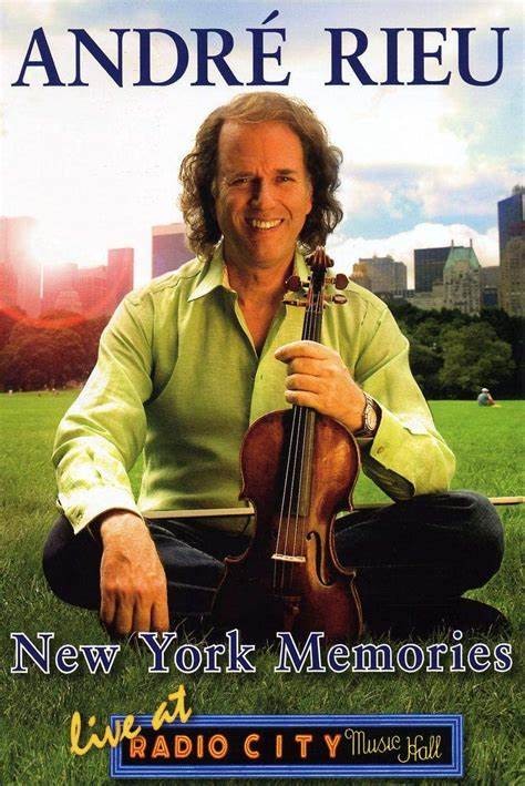 Andre Rieu (VIDEO) - New York Memories (Live at Radio City Music Hall ...